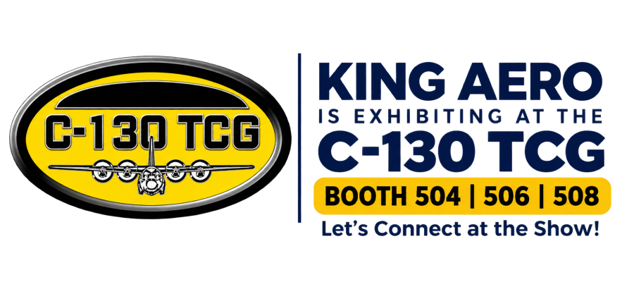 King Aero to Exhibit at the 2026 C-130 TCG Worldwide Review Conference